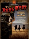 The Real West: Cowboys & Outlaws