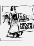 Never Love a Stranger