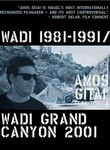 Wadi: 1981-1991/ Wadi: Grand Canyon 2001