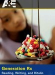 Generation RX: Reading, Writing and Ritalin