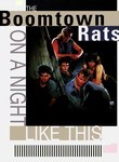 Boomtown Rats: On a Night Like This