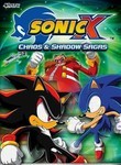 Sonic X: Chaos & Shadow Sagas