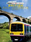Great Railroad Adventures: British Rail Journeys: Vol. 2