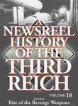 A Newsreel History of the Third Reich: Vol. 18