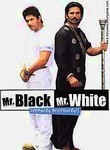 Mr. White, Mr. Black