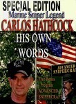 Carlos Hathcock: His Own Words