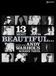 13 Most Beautiful... Songs for Andy Warhol's Screen Tests