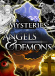 The Mysteries of Angels and Demons