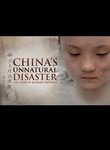 China's Unnatural Disaster: The Tears of Sichuan Province