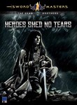 Heroes Shed No Tears