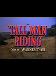 Tall Man Riding