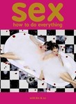 Sex: How to Do Everything (3-Disc Series)