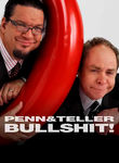 Penn & Teller: Bullsh*t!