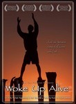 Woke Up Alive