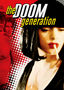 The Doom Generation