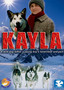 Kayla: A Cry in the Wilderness