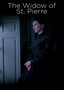 The Widow of St. Pierre
