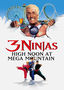 3 Ninjas: High Noon at Mega Mountain
