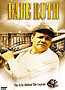 Babe Ruth: The Life Behind the Legend