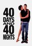 40 Days and 40 Nights