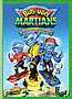 Butt-Ugly Martians: Hoverboard Heroes