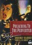 Preaching to the Perverted
