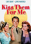 Kiss Them for Me