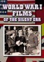 World War I Films of the Silent Era