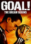 Goal! The Dream Begins