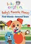 Baby Einstein: Baby's Favorite Places