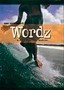 Wordz: A Longboarding Lexicon