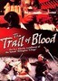 The Trail of Blood