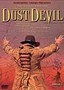Dust Devil: The Final Cut: Work Print