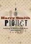 The Harry Smith Project
