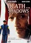 Death in the Shadows