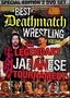 The Best of Deathmatch Wrestling: Vol. 3