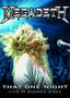Megadeth: That One Night: Buenos Aires
