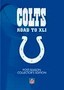 NFL Indianapolis Colts Road to XLI