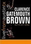 Clarence Gatemouth Brown: Live from Austin