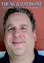 Young & Handsome: Evening with Jeff Garlin