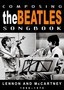 Composing the Beatles Songbook: 1966-1970