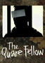 The Quare Fellow