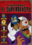 The Haunted World of El Superbeasto