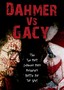 Dahmer vs. Gacy