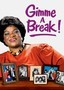 Gimme a Break!