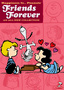 Happiness is... Peanuts: Friends Forever